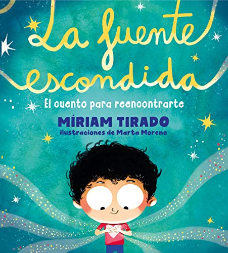 La fuente escondida: El cuento para reencontrarte (Emociones en familia) von B de Blok (Ediciones B)