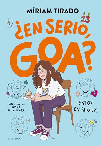 Me llamo Goa 7 - ¿En serio, Goa? (Libros para adolescentes, Band 7) von B de Blok