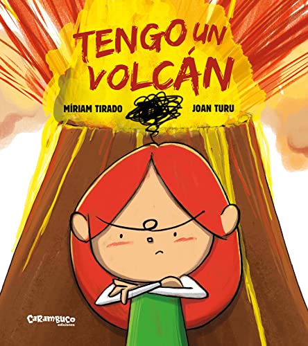 Tengo un volcán (tapa dura) (Calita) von CARAMBUCO