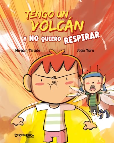 Tengo un volcán y no quiero respirar (Calita)(edición en español)