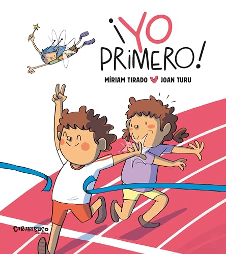 ¡Yo primero! (tapa dura) (Calita) von Carambuco Ediciones