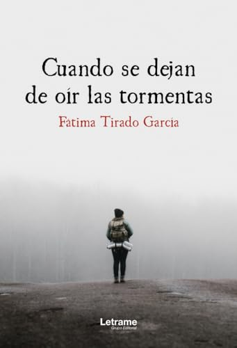 Cuando se dejan de oír las tormentas (Novela, Band 1)