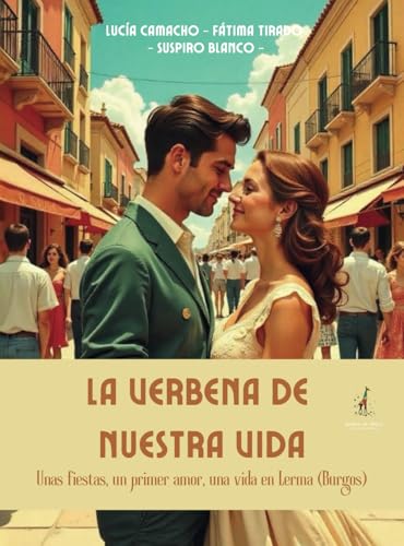 La verbena de nuestra vida von Sueños de Papel