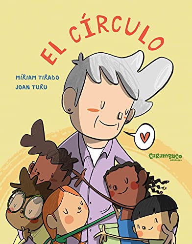 El círculo (Calita, Band 12) von Carambuco Ediciones