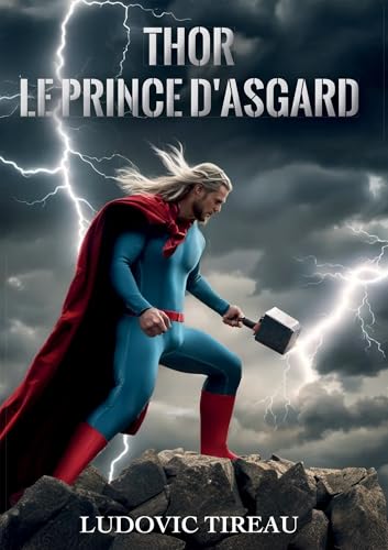 THOR LE PRINCE D'ASGARD von BOOKELIS