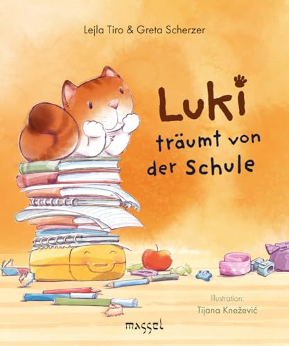 Luki träumt von der Schule von massel Verlag Martin Sell