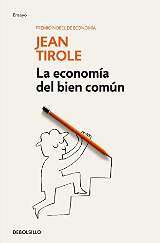 ECONOMIA DEL BIEN COMUN, LA: ¿Qué ha sido de la búsqueda del bien común? ¿En qué medida la economía puede contribuir a su realización? (Ensayo | Economía)