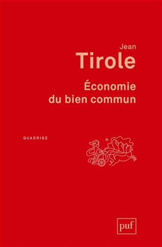 Économie du bien commun: Édition augmentée von PUF