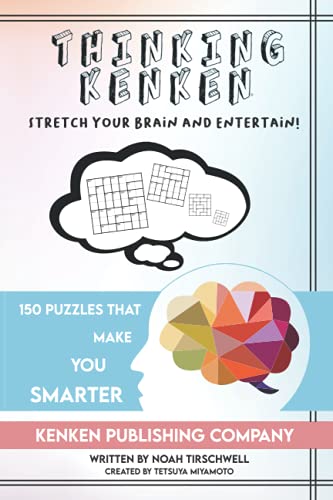 Thinking KenKen: Stretch Your Brain And Entertain! von KenKen Puzzle Company