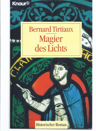 Magier des Lichts (Knaur Taschenbücher. Historische Romane) von Droemer Knaur