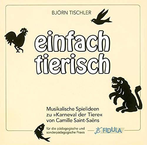 Einfach tierisch, 1 Audio-CD: Unterrichtspraktische bearbeitete CD zum Buch von Fidula