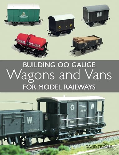 Building 00 Gauge Wagons and Vans for Model Railways von Crowood Pr