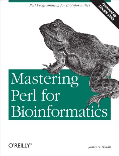 Mastering Perl for Bioinformatics: Perl Programming for Bioinformatics von O'Reilly Media