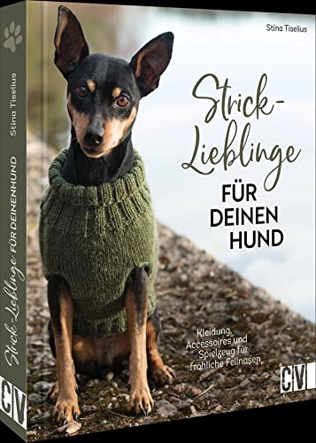 Strickbuch Hund – Strick-Lieblinge für deinen Hund: Kleidung, Accessoires und Spielzeug für fröhliche Fellnasen. Hundepullover im Scandi-Stil stricken. Strickbuch Hund – Strick-Lieblinge für deinen Hund: Kleidung, Accessoires und Spielzeug für fröhliche Fellnasen. Hundepullover im Scandi-Stil stricken.