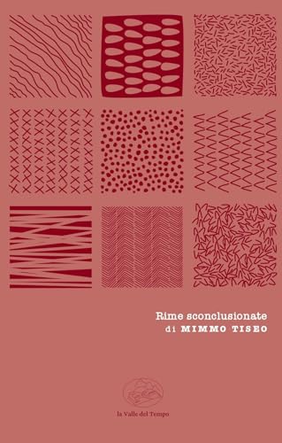 Rime sconclusionate (Fuori collana) von La valle del tempo