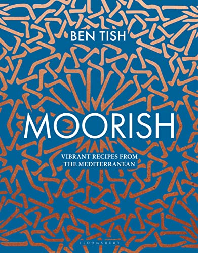 Moorish: Vibrant recipes from the Mediterranean