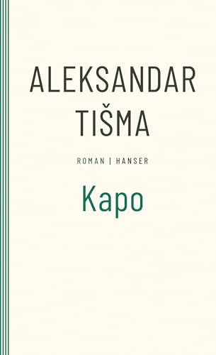 Kapo: Roman von HANSER FACHBUCHVERLAG