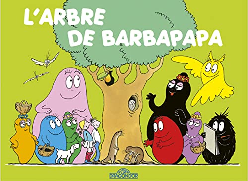 Les Aventures de Barbapapa: L'arbre de Barbapapa von DRAGON D OR