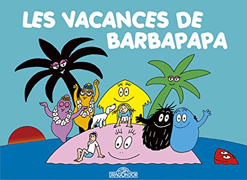 Les Aventures de Barbapapa: Les vacances de Barbapapa von Dragon D'Or