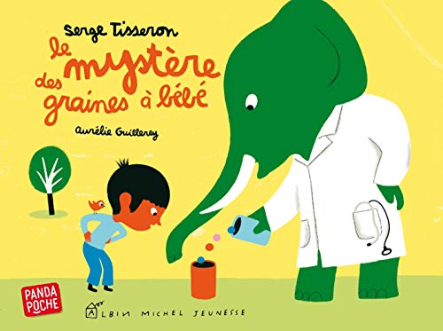 Le Mystère des graines à bébé (Panda poche) von ALBIN MICHEL