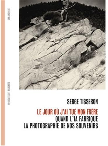 Serge Tisseron Le Jour où J´ai Tué Mon Frère von Lamaindonne