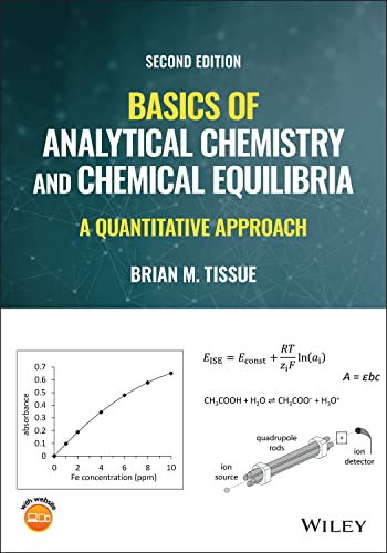 Basics of Analytical Chemistry and Chemical Equilibria: A Quantitative Approach von Wiley