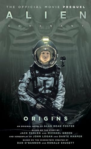 Alien: Covenant 2 - The Official Prequel to the Blockbuster Film: Covenant Origins von Titan Books (UK)