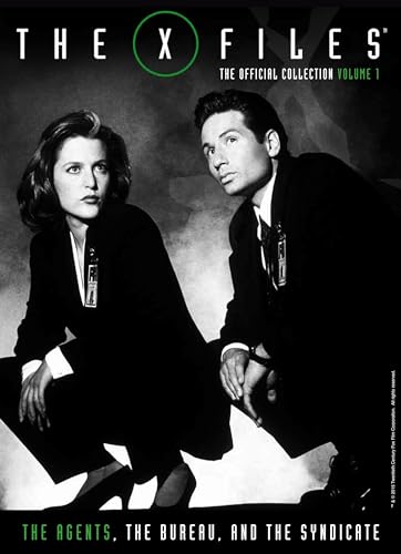 The X-Files: The Agents, the Bureau and the Syndicte: The Official Collection (X-Files: The Official Collection, Band 1) The X-Files: The Agents, the Bureau and the Syndicte: The Official Collection (X-Files: The Official Collection, Band 1)