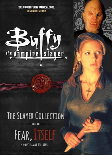 Fear Itself - Monsters & Villains (Buffy the Vampire Slayer: The Slayer Collection, 2, Band 2)
