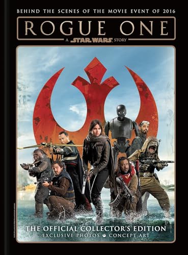 ROGUE 1 A SW STORY - THE OFF C: The Official Collector's Edition (Star Wars, Band 0)