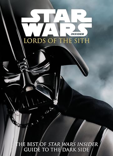 Star Wars Insider: Lords of the Sith: Guide to the Dark Side (The Best of Star Wars Insider) von Titan Comics