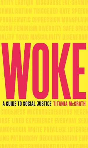 Woke: A Guide to Social Justice