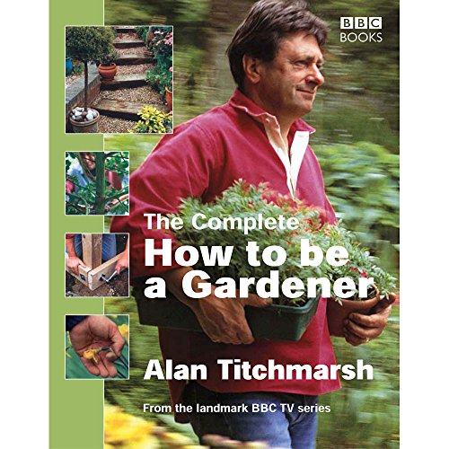 How to be a Gardener: Book Two: Back to Basics How to be a Gardener: Book Two: Back to Basics
