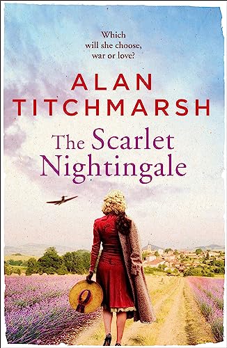 The Scarlet Nightingale: A thrilling wartime love story, perfect for fans of Kate Morton and Tracy Rees The Scarlet Nightingale: A thrilling wartime love story, perfect for fans of Kate Morton and Tracy Rees von Hodder & Stoughton