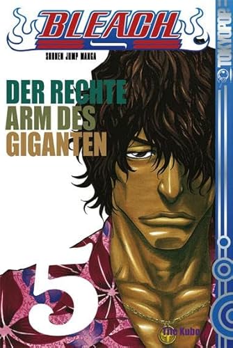 Bleach, Band 5: Der rechte Arm des Giganten Bleach, Band 5: Der rechte Arm des Giganten