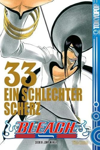 Bleach 33: Ein schlechter Scherz Bleach 33: Ein schlechter Scherz von TOKYOPOP GmbH