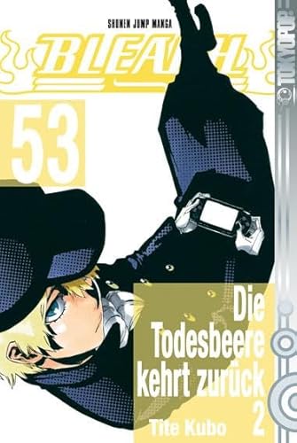 Bleach 53: Die Todesbeere kehrt zurück 2 Bleach 53: Die Todesbeere kehrt zurück 2