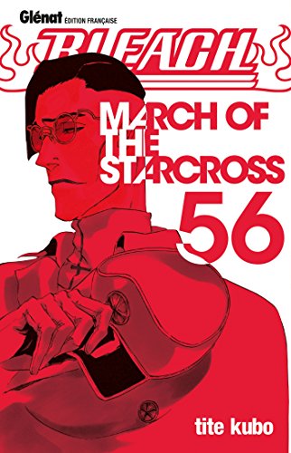 Bleach Vol.56: March of the starcross