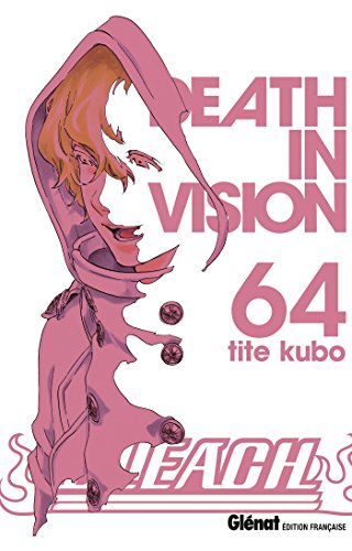 Bleach Vol.64: Death in vision von GLENAT