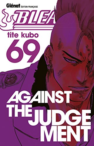 Bleach Vol.69: Against the judgement
