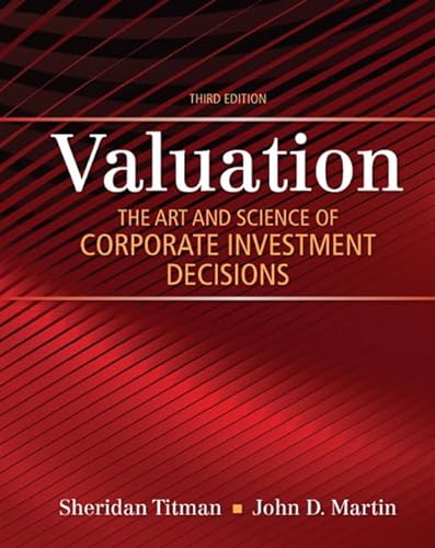 Valuation: The Art and Science of Corporate Investment Decisions (The Pearson Series in Finance)