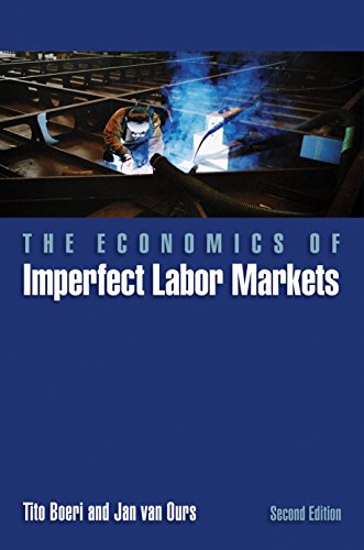 The Economics of Imperfect Labor Markets: Second Edition