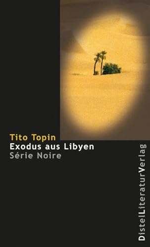 Exodus aus Libyen (Série Noire) von Distel