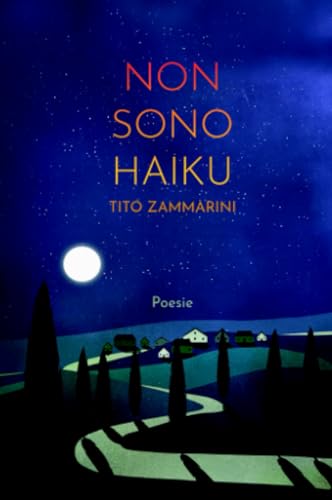 NON SONO HAIKU (La community di ilmiolibro.it) von ilmiolibro self publishing