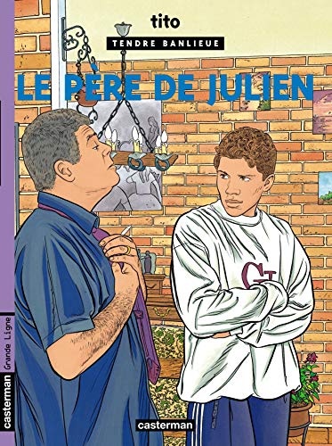 Tendre banlieue: Le père de Julien (13)