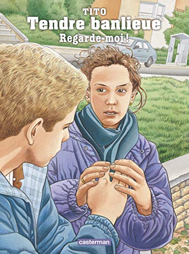 Tendre banlieue: Regarde-moi ! (12) von CASTERMAN