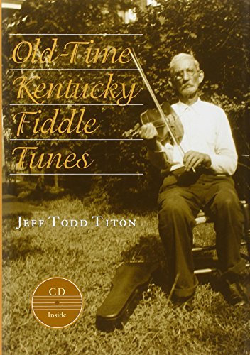Old-Time Kentucky Fiddle Tunes [With CD]