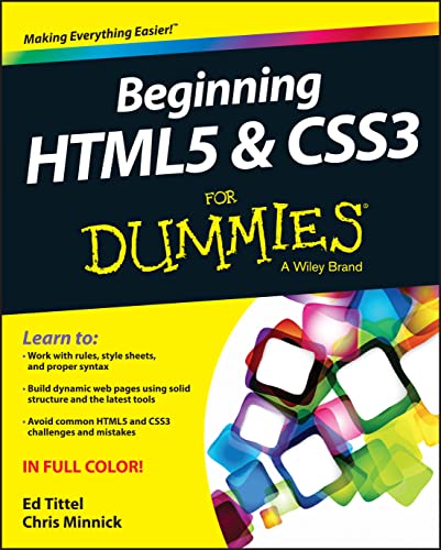 Beginning HTML5 and CSS3 For Dummies von For Dummies