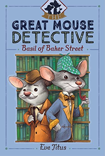 Basil of Baker Street (Volume 1) (The Great Mouse Detective, Band 1)