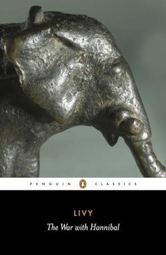 The War with Hannibal: The History of Rome from its Foundation Books 21-30 (Penguin Classics) von Penguin Classics
